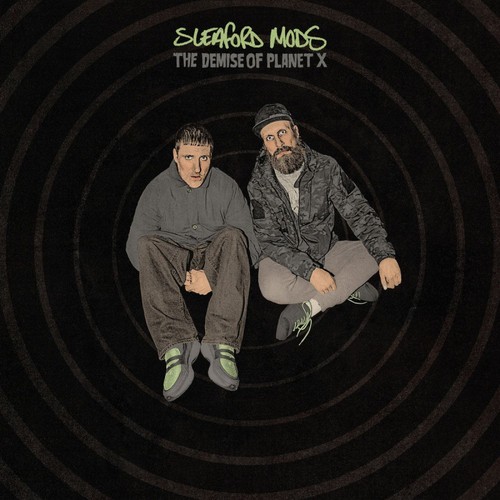 Sleaford mods the demise of - sleaford,